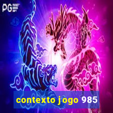 contexto jogo 985